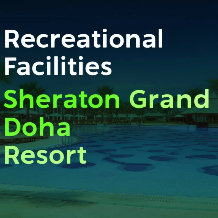 امکانات تفریحی هتل شرایتون گرند دوحه Sheraton Grand Doha Resort